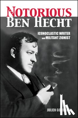 Gorbach, Julien - The Notorious Ben Hecht
