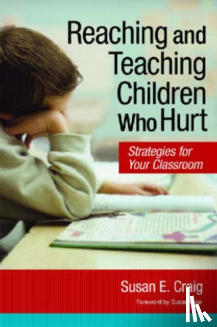 Craig, Susan E. - Reaching and Teaching Children Who Hurt