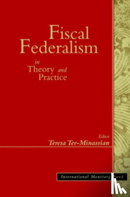 Fund, International Monetary - Fiscal Federalism in Theory and Practice