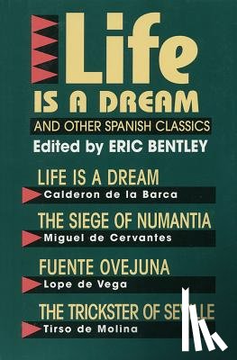 Various Authors - Various Authors: Life Is a Dream and Other Spanish Classics
