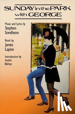 Sondheim, Stephen - Sunday in the Park with George