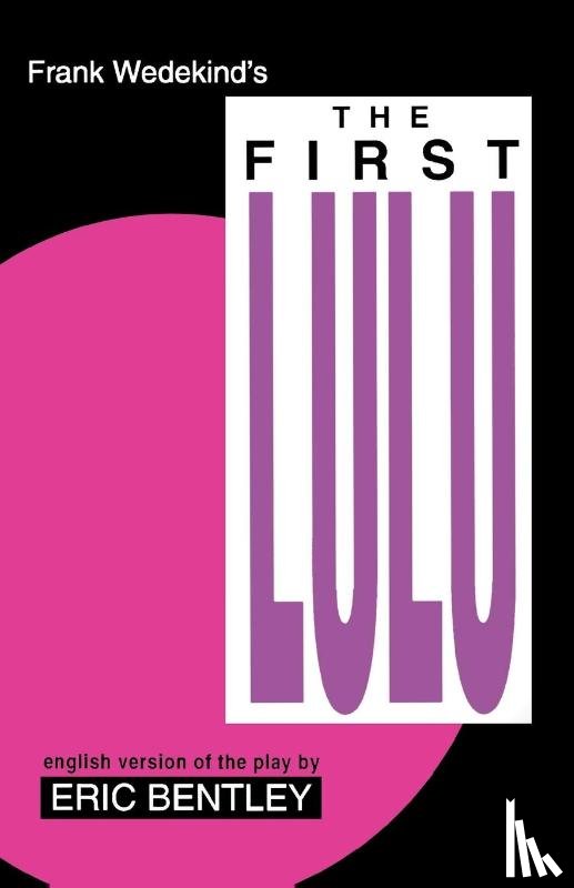 Wedekind, Frank - The First Lulu