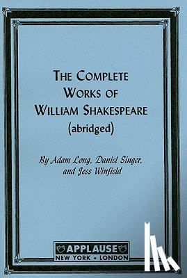 Long, Adam - The Complete Works Of William Shakespeare