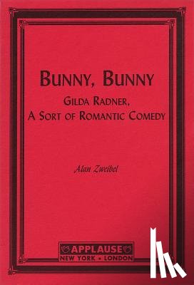 Zweibel, Alan - Bunny, Bunny