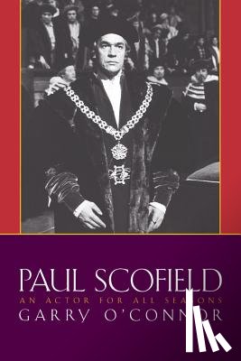 O'Connor, Garry - Paul Scofield