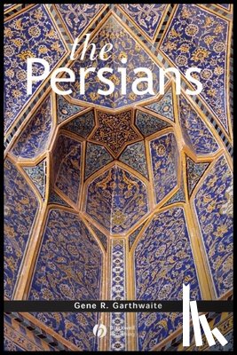 Garthwaite, Gene R. (Dartmouth College) - The Persians