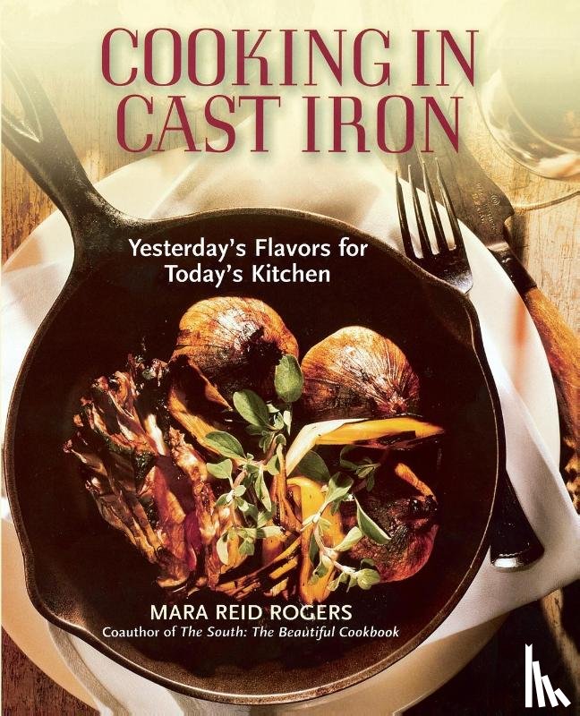 Rogers, Mara Reid - Cooking in Cast Iron