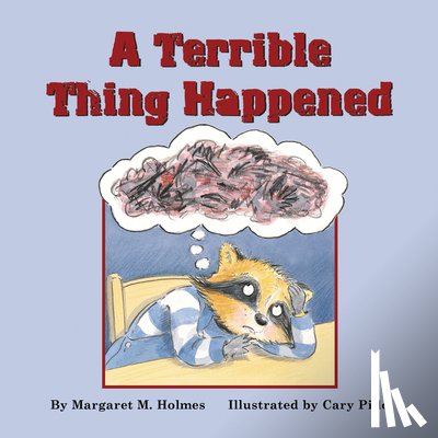Holmes, Margaret M. - A Terrible Thing Happened