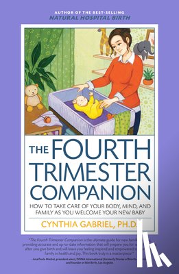 Gabriel, Cynthia - The Fourth Trimester Companion