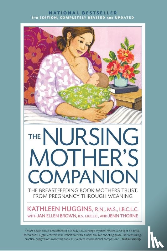 Huggins, Kathleen - Nursing Mother's Companion 8th Edition