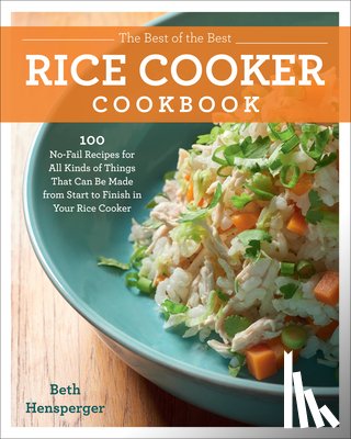 Hensperger, Beth - The Best of the Best Rice Cooker Cookbook