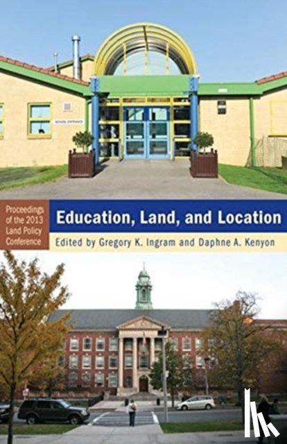 Ingram, Gregory K., Kenyon, Daphne A. - Education, Land, and Location