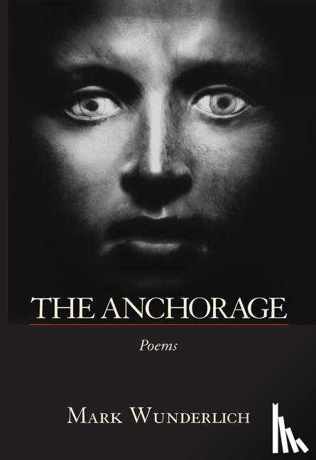 Wunderlich, Mark - The Anchorage