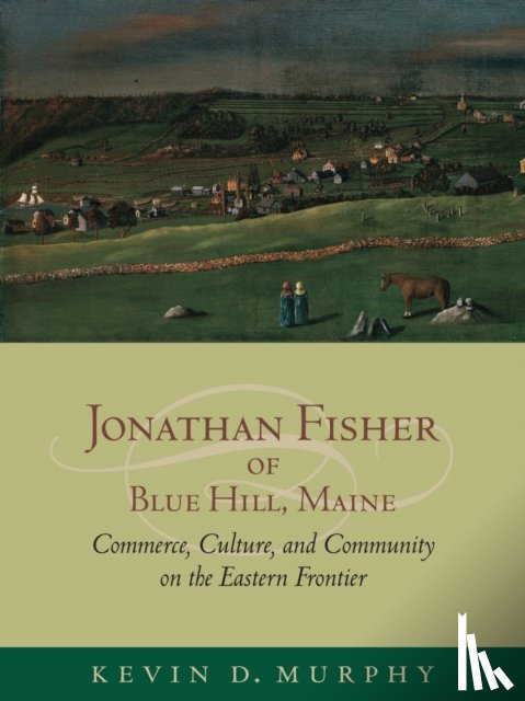 Murphy, Kevin D. - Jonathan Fisher of Blue Hill, Maine