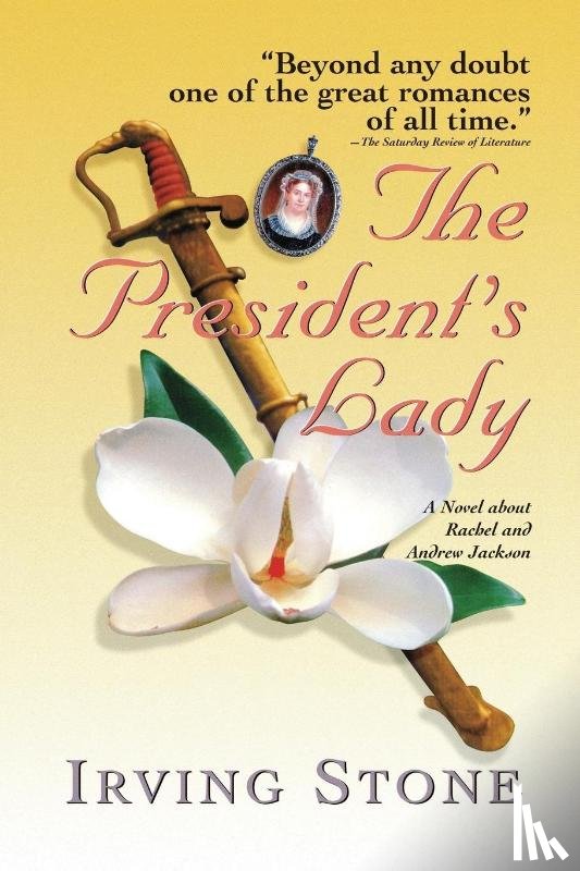 Stone, Irving - The President's Lady
