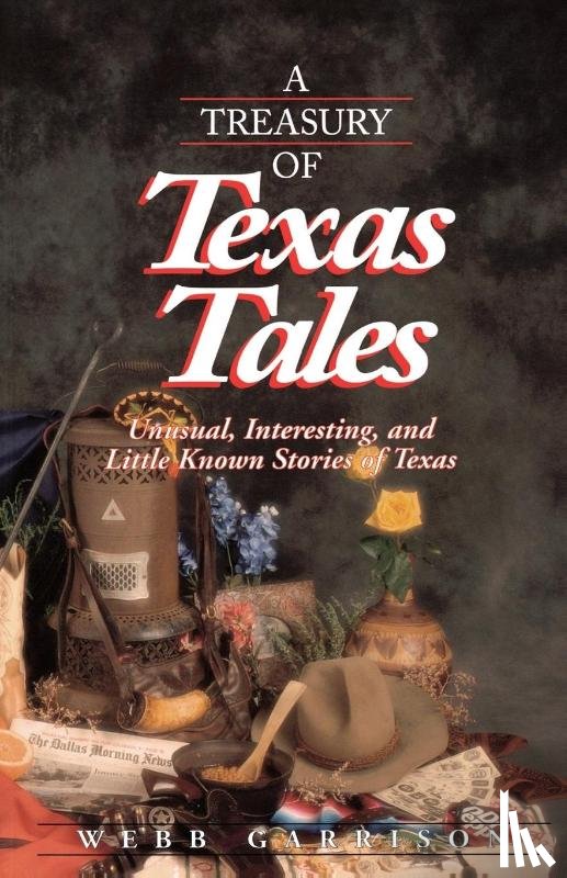 Garrison, Webb - A Treasury of Texas Tales