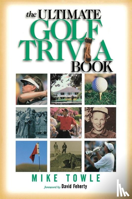 Towle, Mike - The Ultimate Golf Trivia Book