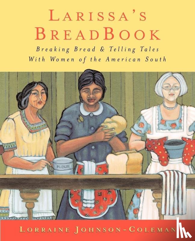 Johnson-Coleman, Lorraine - Larissa's Breadbook