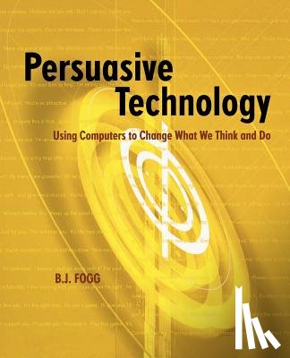 Fogg, B.J. (Stanford University - Persuasive Technology