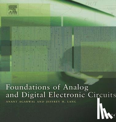 Agarwal, Anant (Director, Lang, Jeffrey (Professor - Foundations of Analog and Digital Electronic Circuits