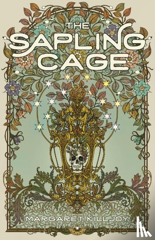 Killjoy, Margaret - The Sapling Cage