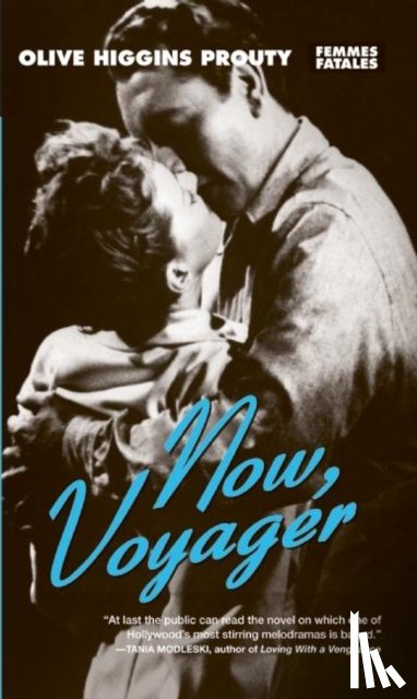 Higgins Prouty, Olive - Now, Voyager
