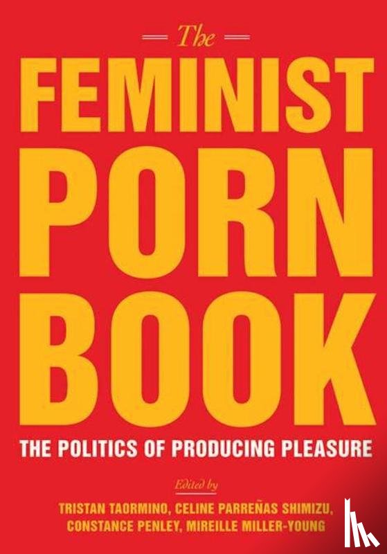  - The Feminist Porn Book