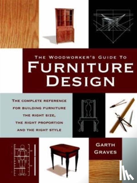 Graves, Garth - Woodworker's Guide To Furniture Design Pod Edition
