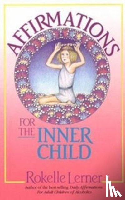 Rokelle Lerner - Affirmations for the Inner Child