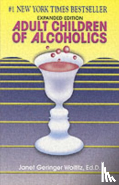 Woititz, Janet G - Woititz, J: Adult Children of Alcoholics