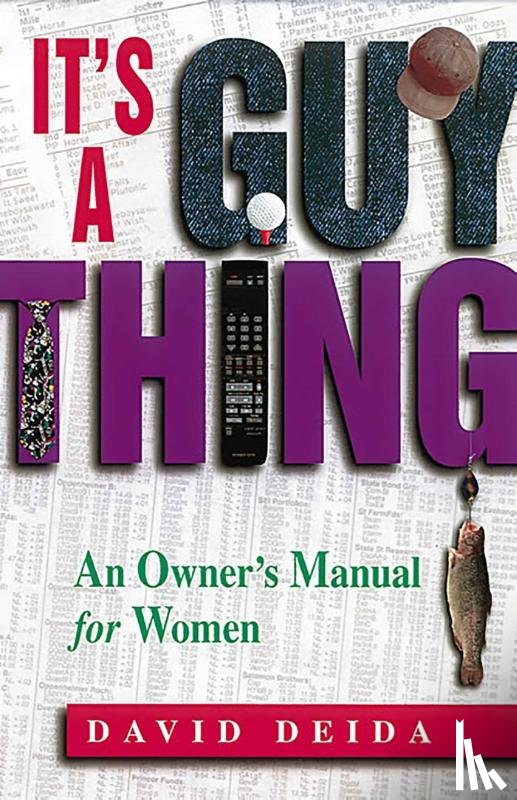 Deida, David - Deida, D: It's a Guy Thing