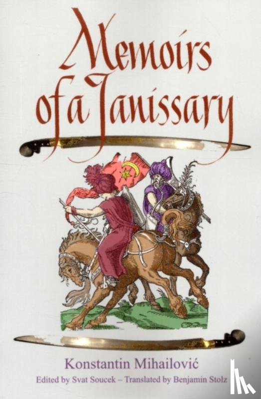 Mihailovic, Konstantin - Memoirs of a Janissary