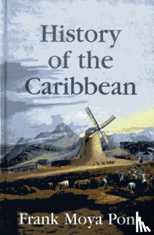 Pons, Frank Moya - History of the Caribbean