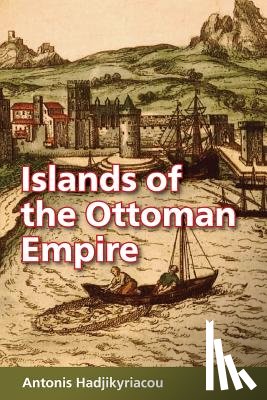  - Islands of the Ottoman Empire