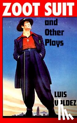 Valdez, Luis - Zoot Suit and Other Plays