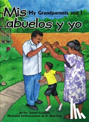 Caraballo, Samuel - Mis Abuelos y Yo/My Grandparents And I