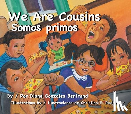 Bertrand, Diane Gonzales - We Are Cousins/Somos Primos