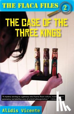 Vicente, Alidis - The Case of the Three Kings/El Caso de Los Reyes Magos