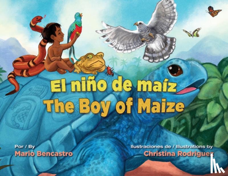 Bencastro, Mario - MUL-EL NINO DE MAIZ / THE BOY