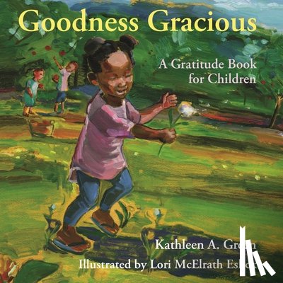 Green, Kathleen A. (Kathleen A. Green), Eslick, Lori McElrath (Lori McElrath Eslick) - Goodness Gracious