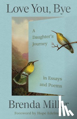 Miller, Brenda - Love You, Bye
