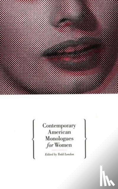  - Contemporary American Monologues for Women