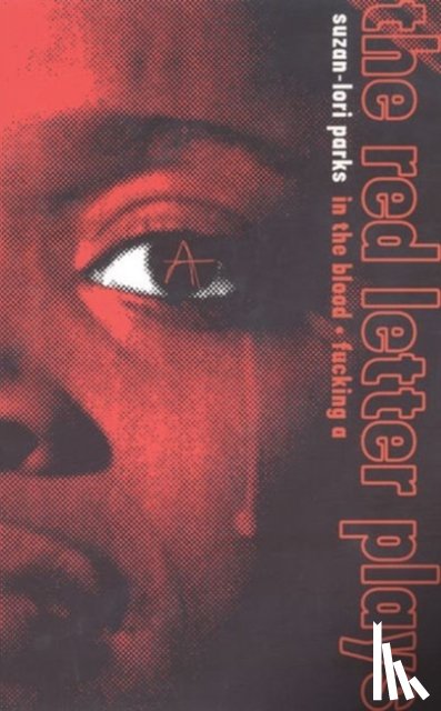 Parks, Suzan-Lori - The Red Letter Plays