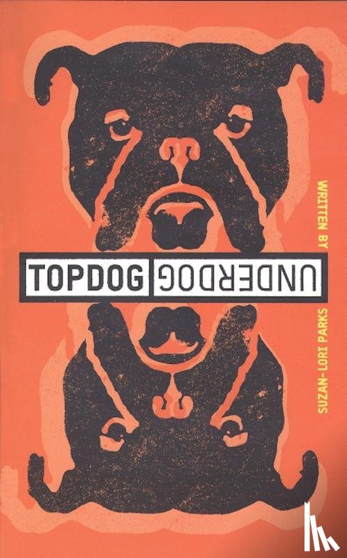 Suzan-Lori Parks - Topdog/Underdog (TCG Edition)