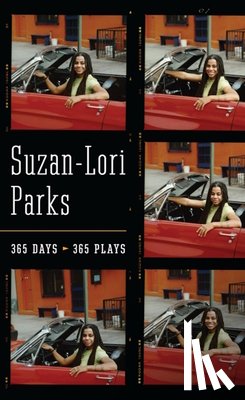 Parks, Suzan-Lori - 365 Days/365 Plays