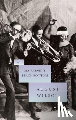 Wilson, August - Ma Rainey's Black Bottom