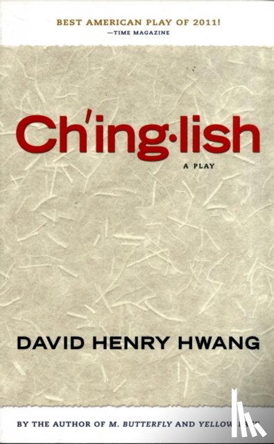 Hwang, David Henry - Chinglish