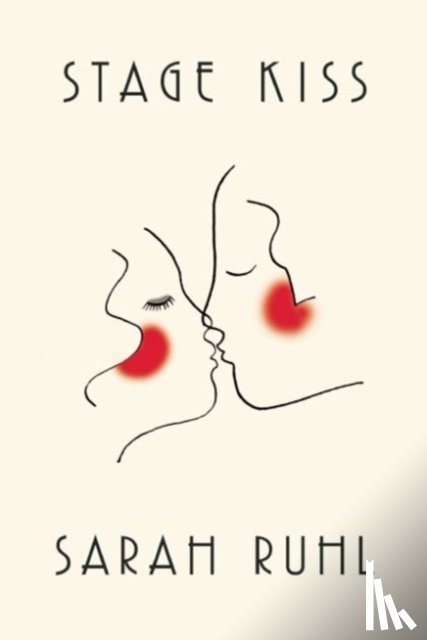 Ruhl, Sarah - Stage Kiss