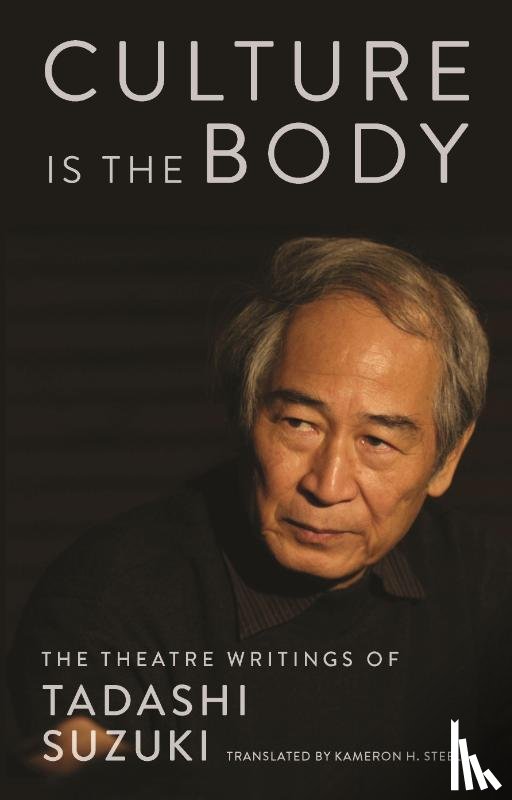 Suzuki, Tadashi - Culture is the Body