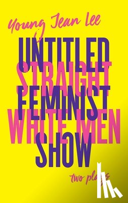 Lee, Young Jean - STRAIGHT WHITE MEN / UNTITLED